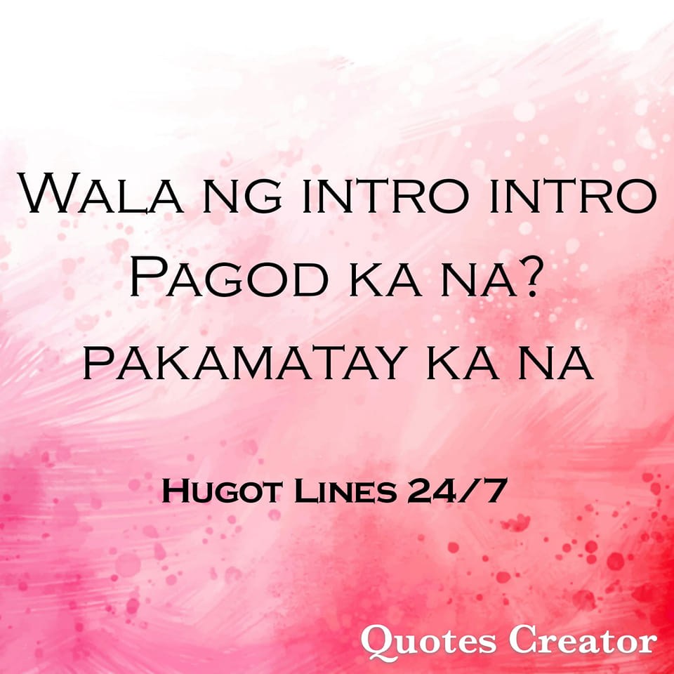 Hugot Lines 24/7