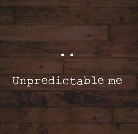 _Unpredictable_me