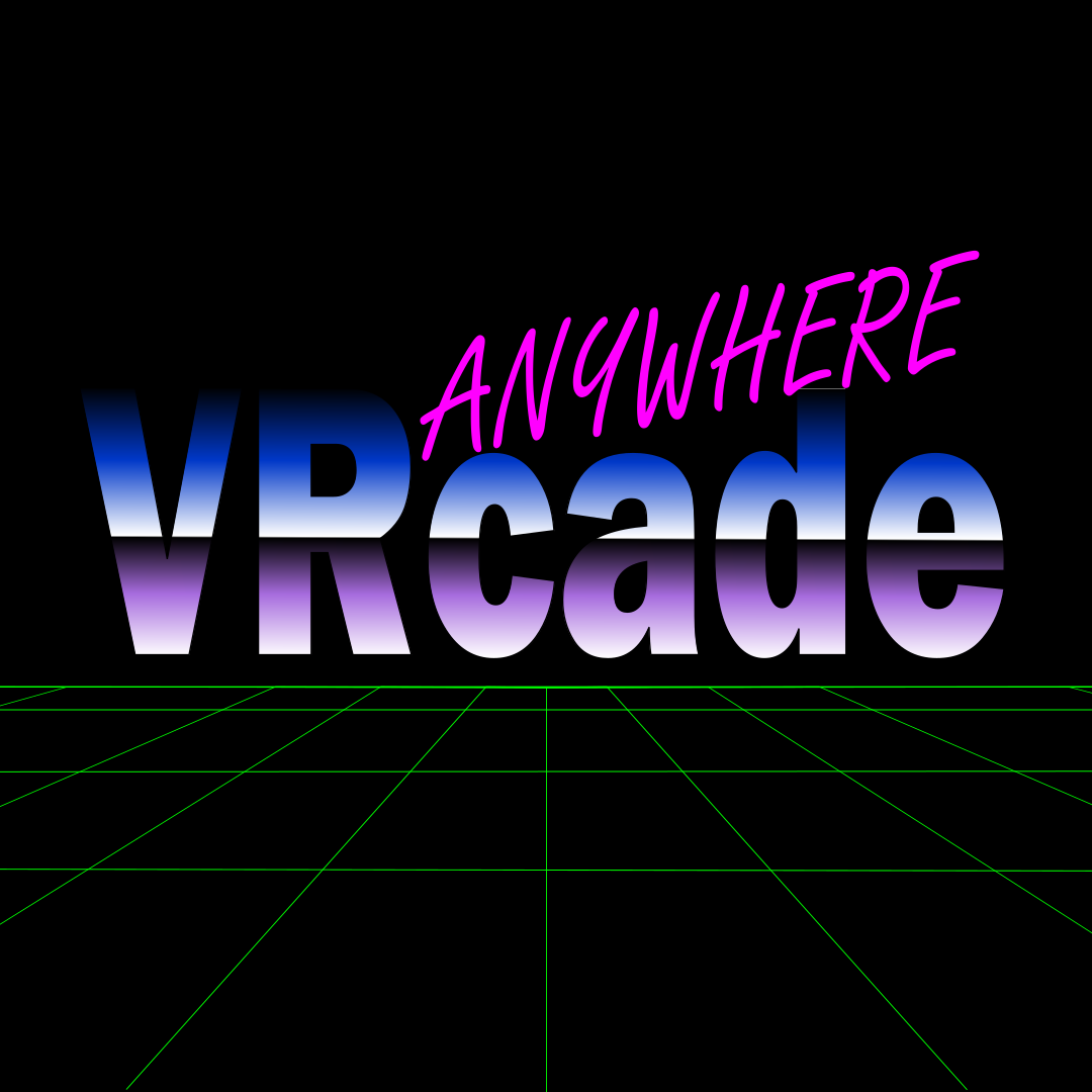 VRcade Anywhere