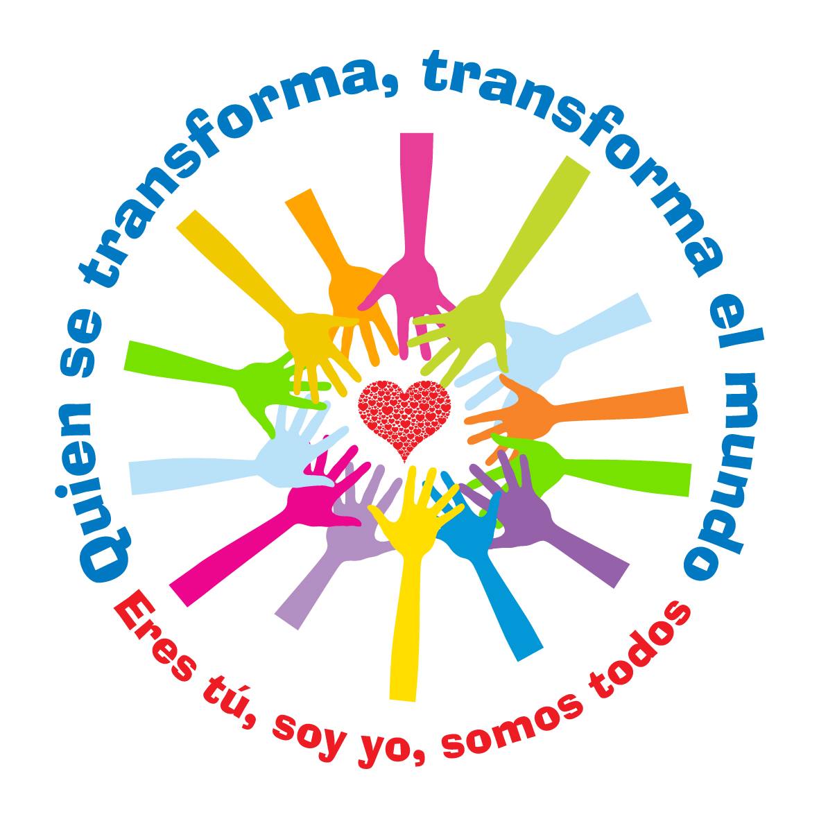 Quién se transforma, transforma el mundo.