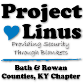 Project Linus chapter in Bath and Rowan counties, Kentucky | Burnside KY
