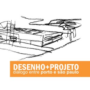 Profile for Desenho+Projeto: um diálogo entre Porto e São Paulo