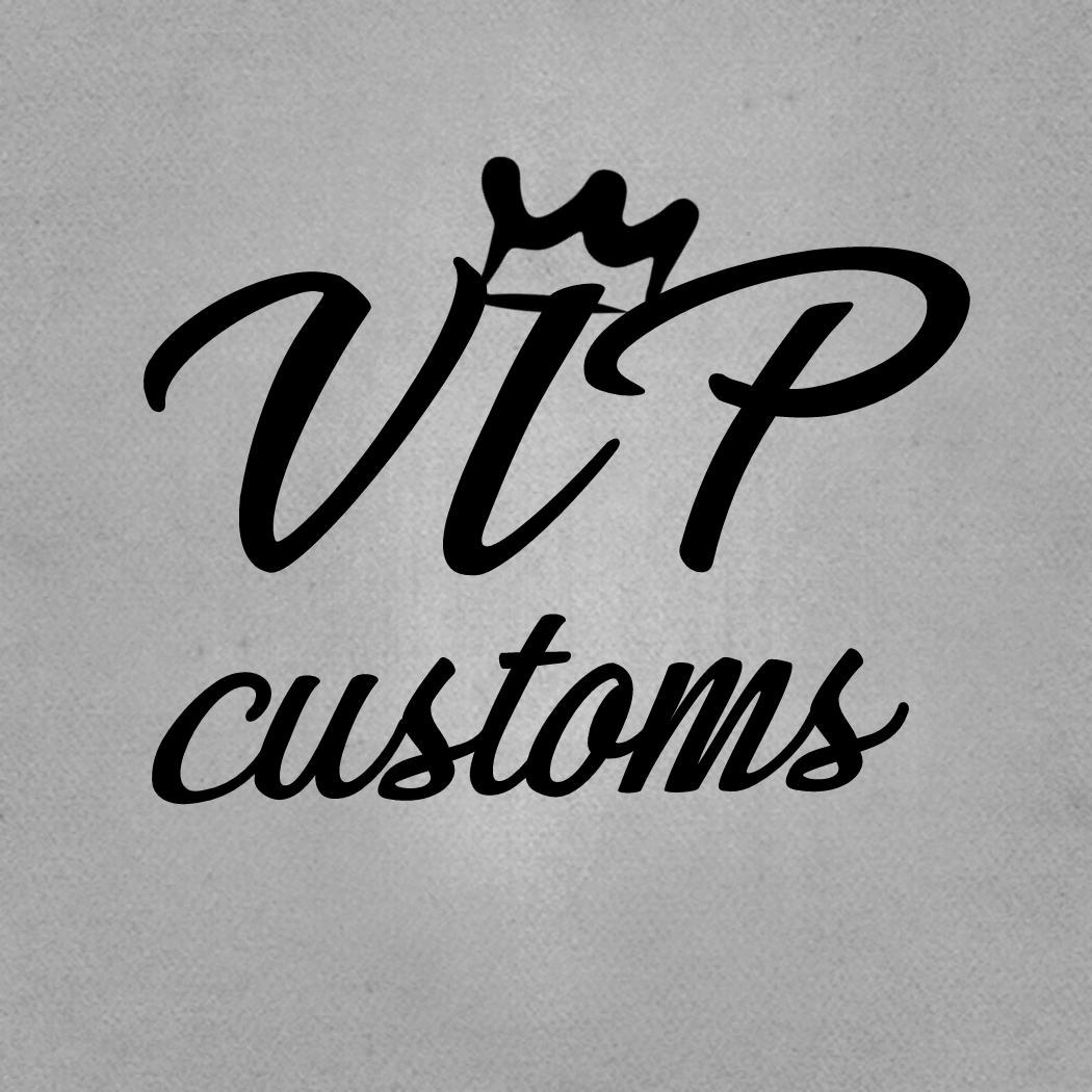 VIP custom