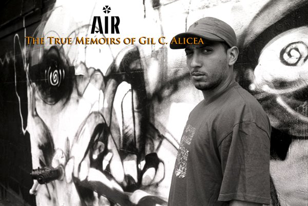 AIR: The True Memoirs of Gil C. Alicea
