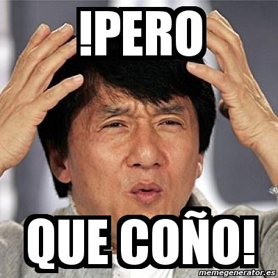 Pero Que Coño