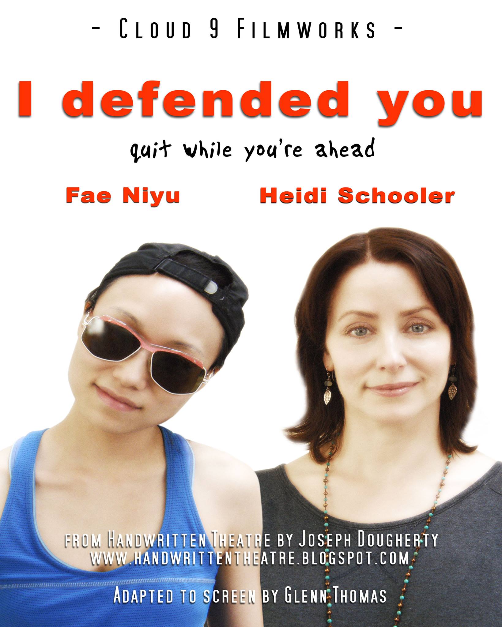 I defended you