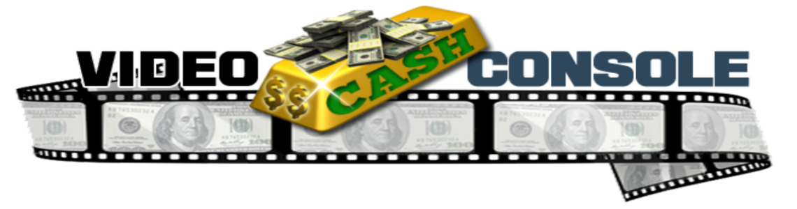 Video Cash Console