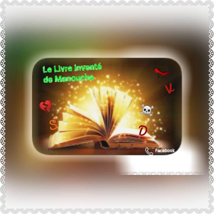Le Livre inventé de Manouche