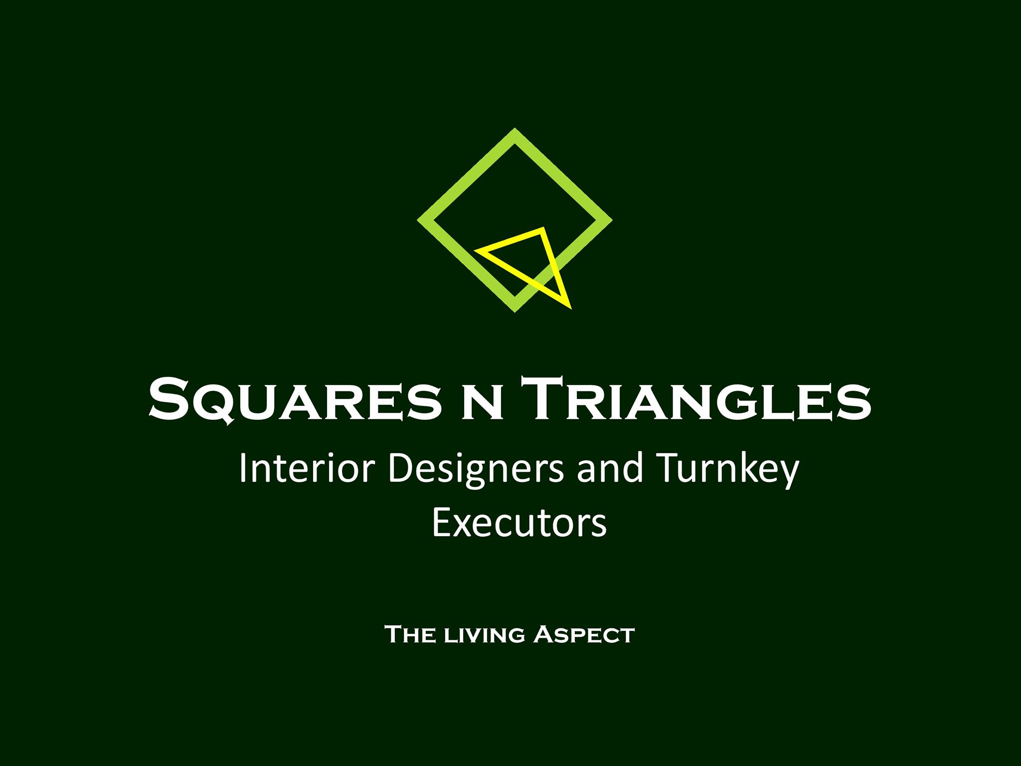 Squares n Triangles Interior Designer and Turnkey Executors | Pune