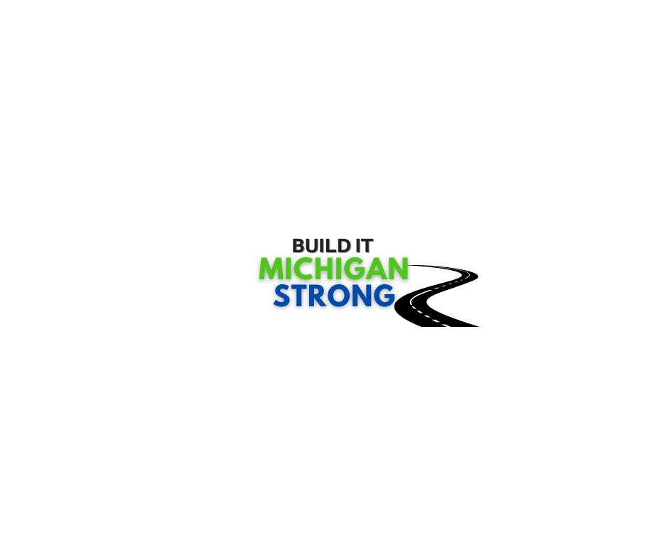 Build It Michigan Strong | Lansing MI