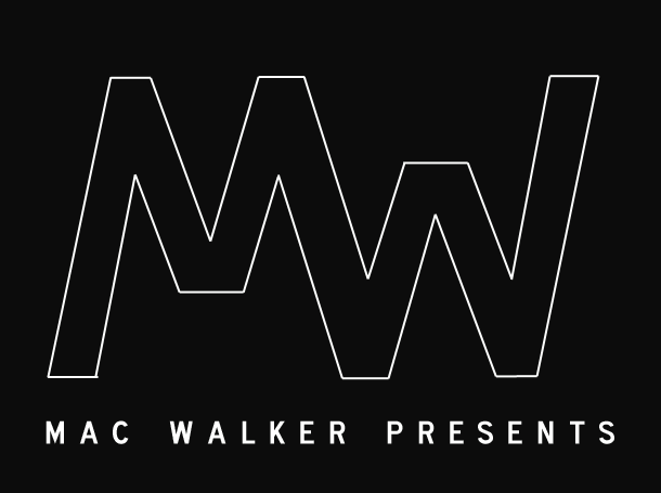 Mac Walker Presents