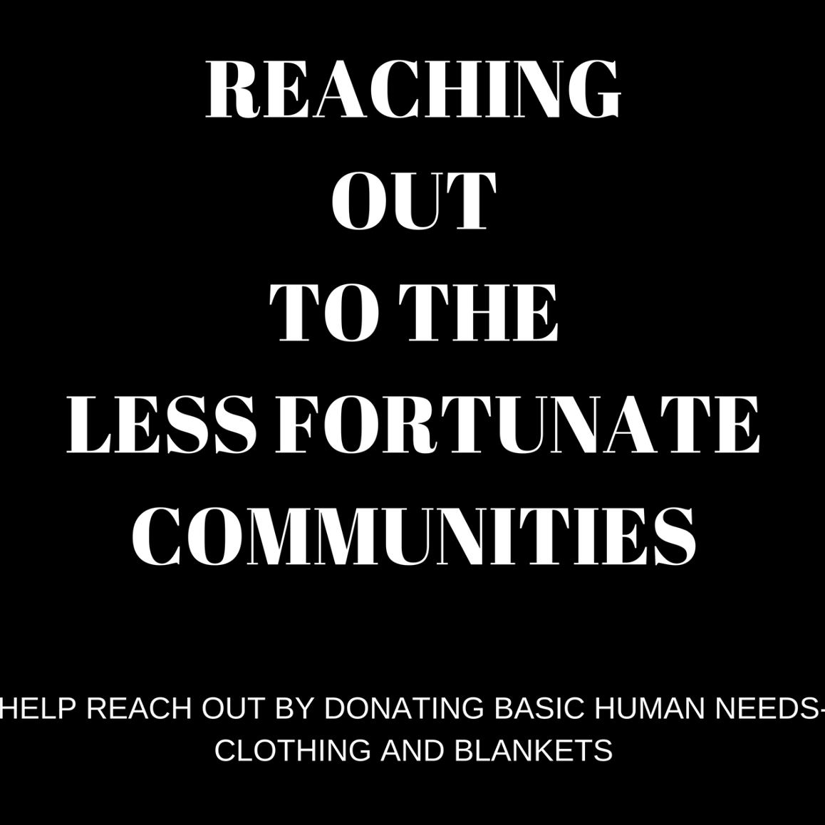 Reaching out to the less Fortunate communities