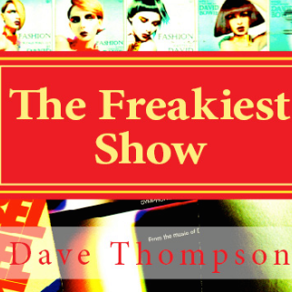 The Freakiest Show: David Bowie Cover Versions 1964-2016