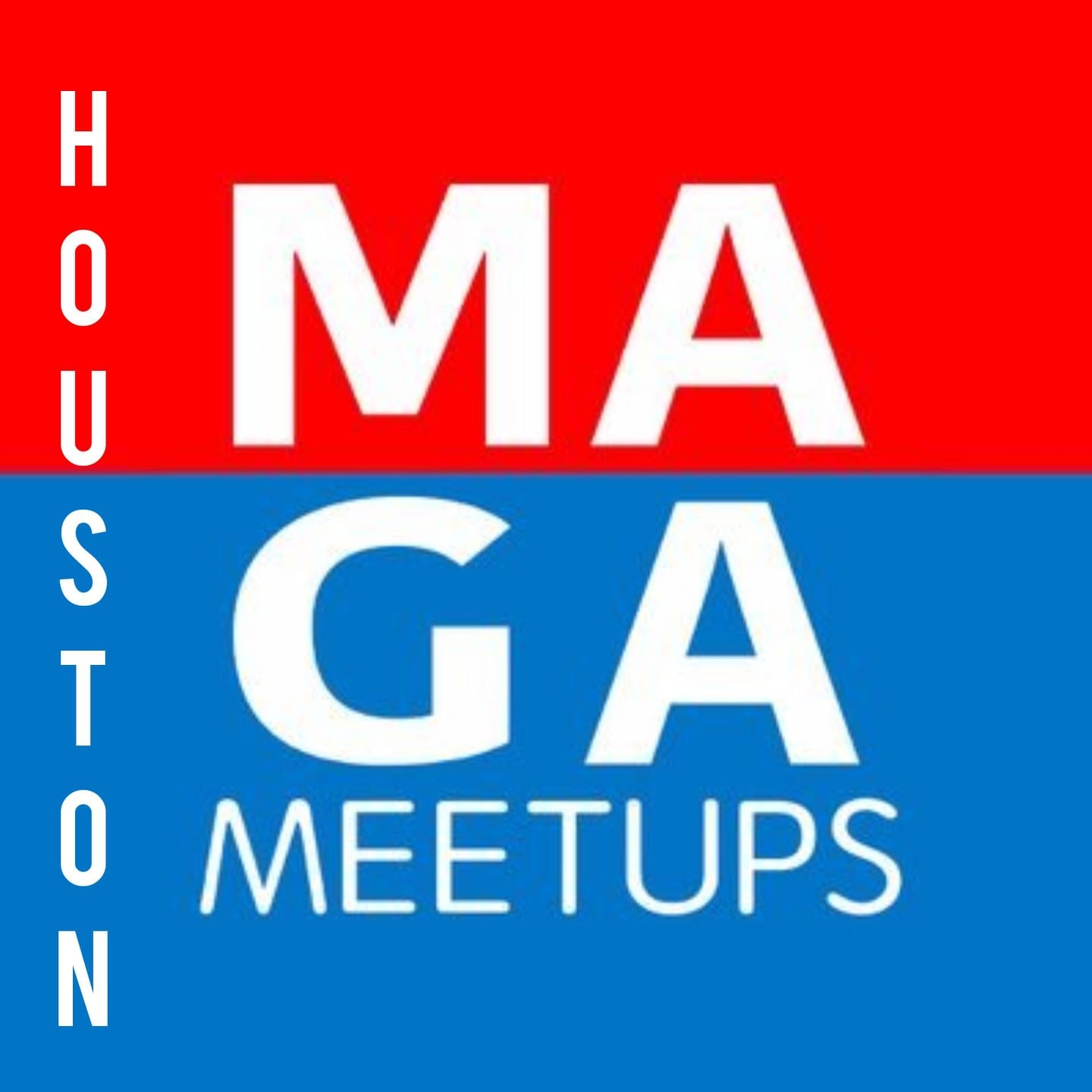 Houston MAGA Meetup