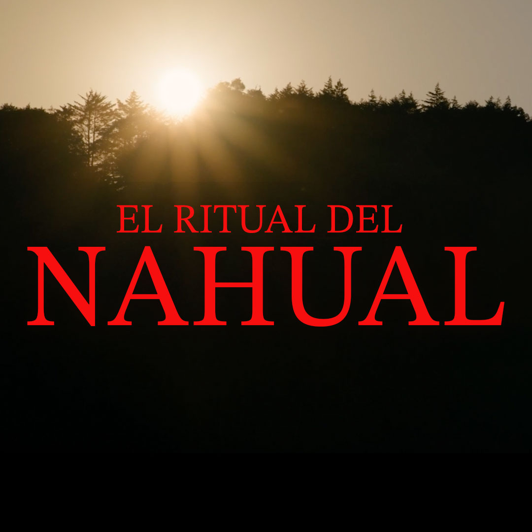 Ritual del Nahual