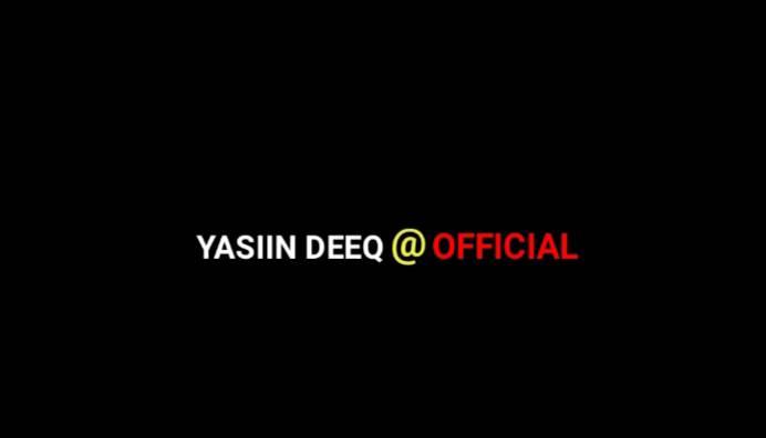 Yasiin Deeq Official