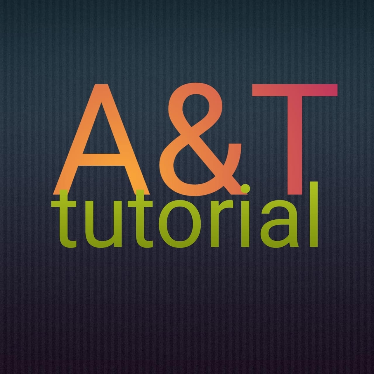 A&T tutorial