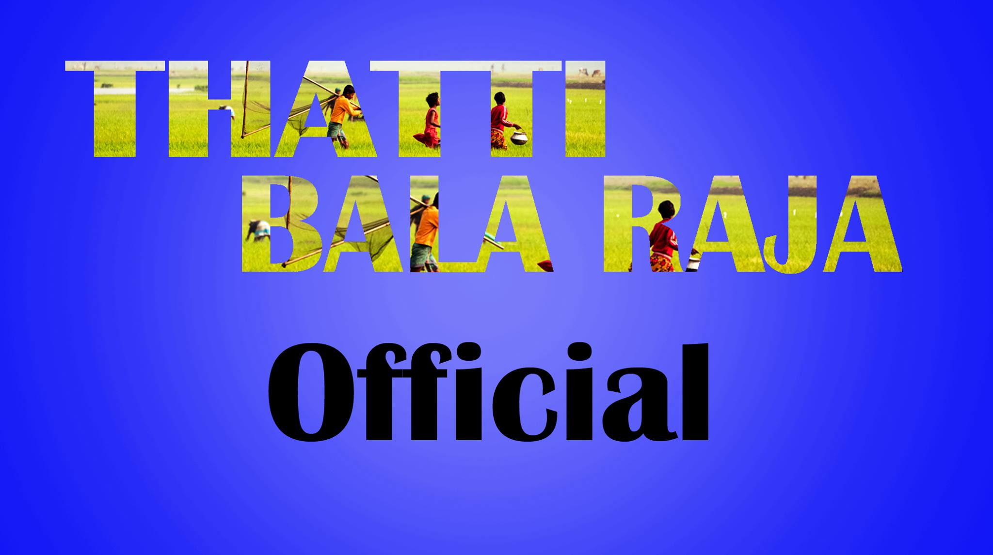 Thatti Bala Raja