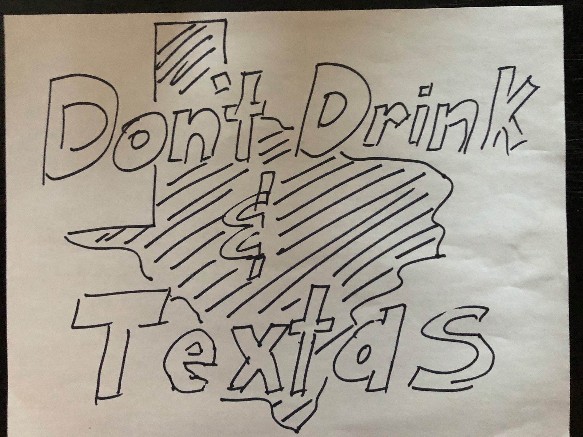 Dont Drink and Textas
