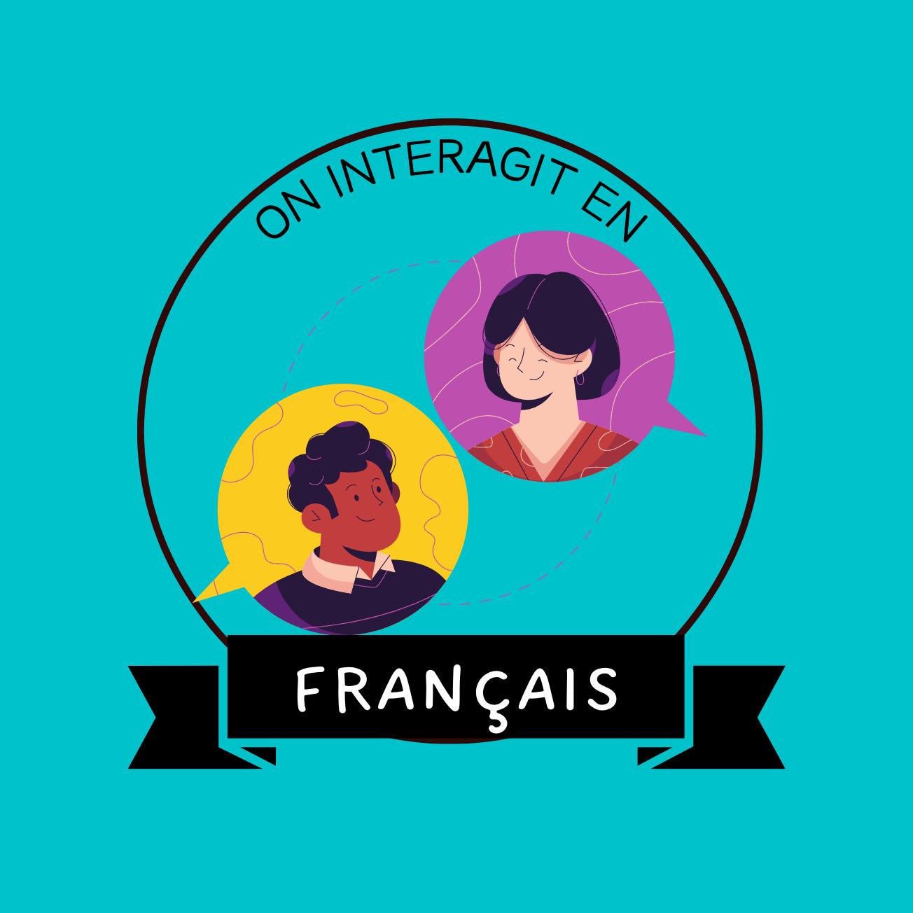 On Interagit En Français