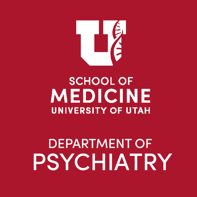 Department of Psychiatry at the University of Utah School of Medicine ...