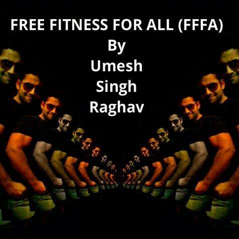 Free Fitness For All -Fffa- By Umesh Singh Raghav