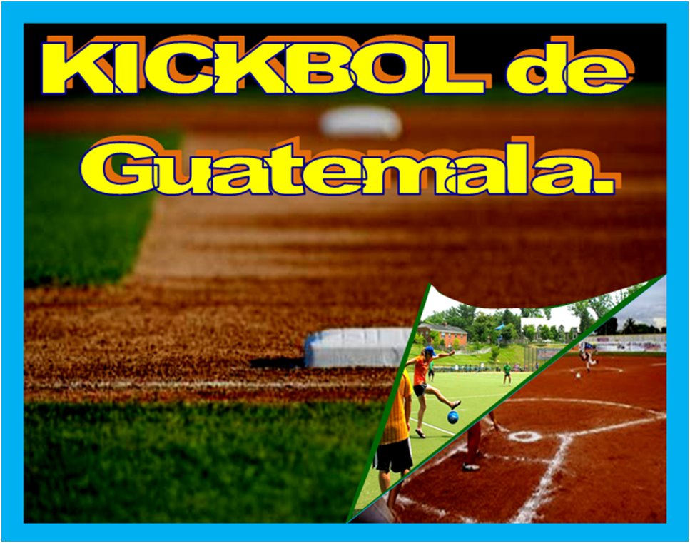 Asociación - El Kickball es un juego simple que consiste en que 2 ...