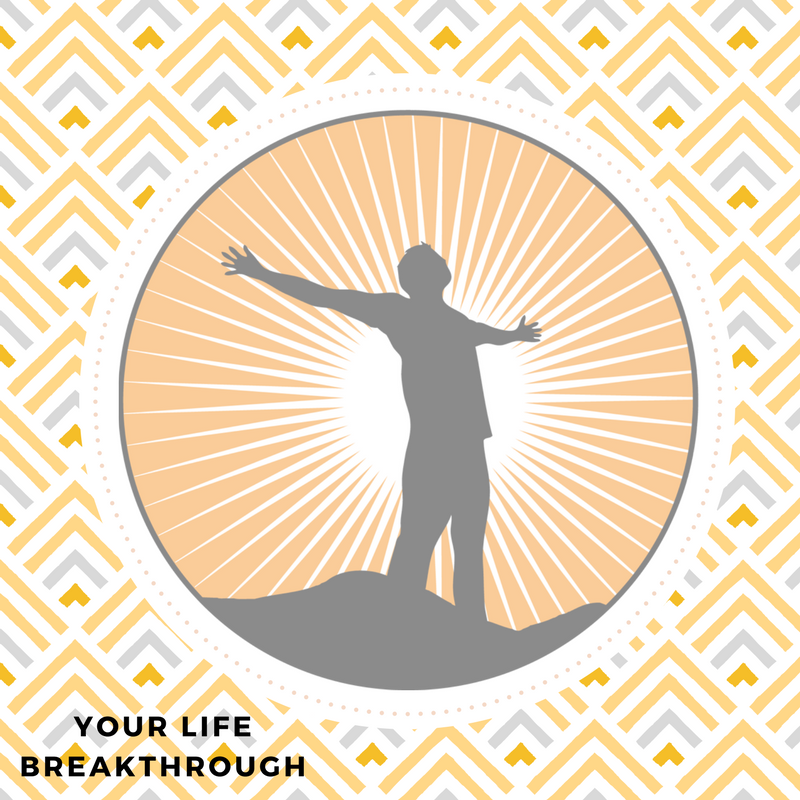 Your Life Breakthrough