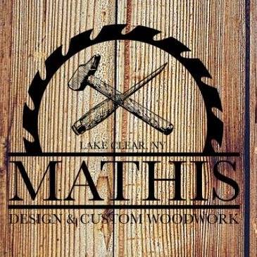 Mathis Design and Custom Woodwork | Lake Clear NY