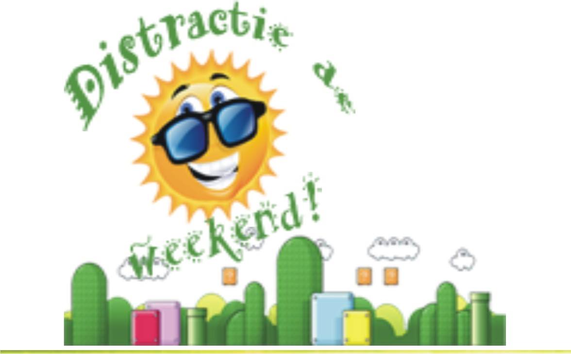 Distractie de Weekend