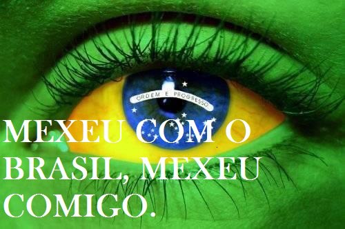 Mexeu Com O Brasil, Mexeu Comigo.