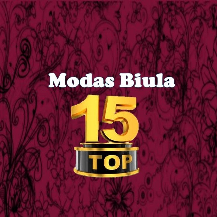 Top 15 Modas Biula