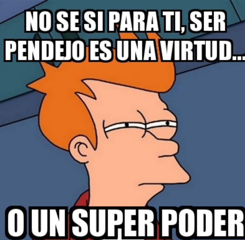Pendejos al Poder