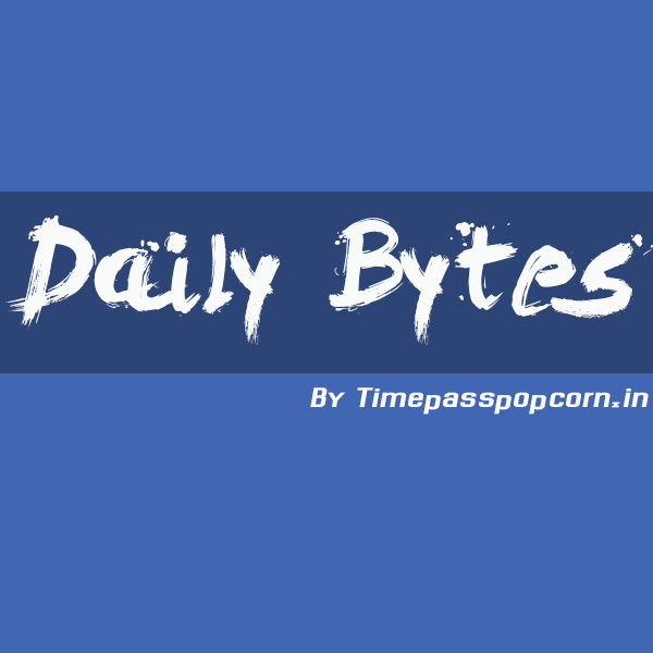 DailyBytes by TimepassPopcorn