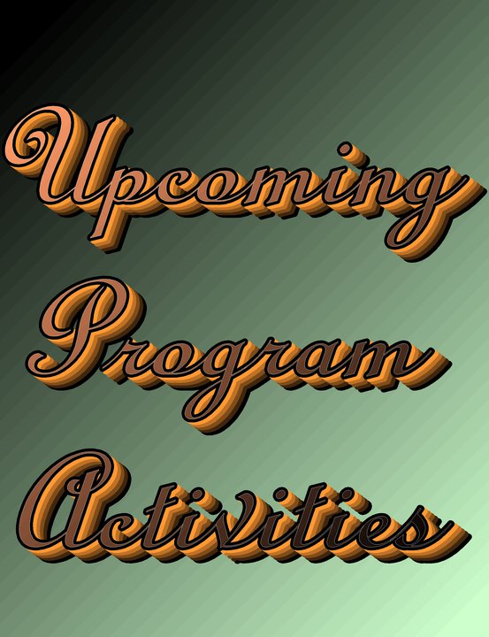 Upcoming Program Activities