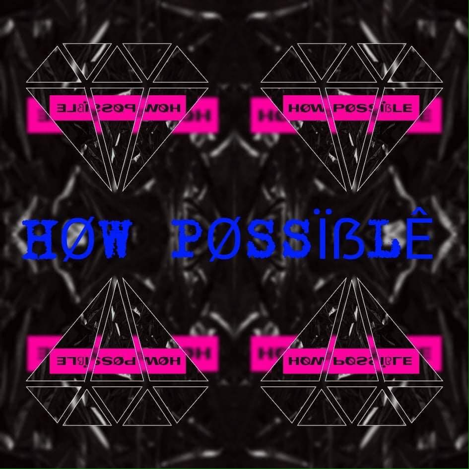 How Possible