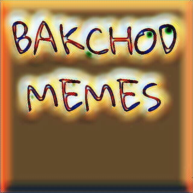 Bakchod Memes Page