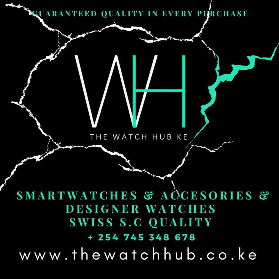 The Watch Hub Ke | Nairobi