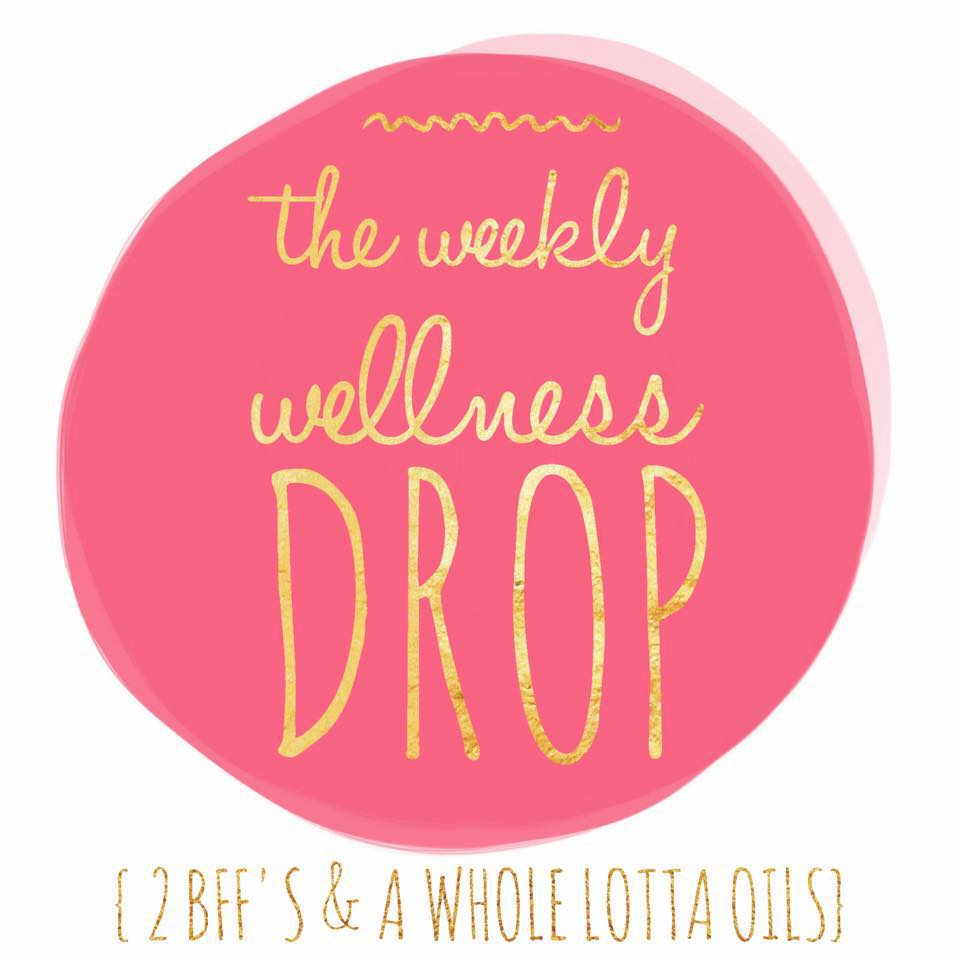 The Weekly Wellness Drop