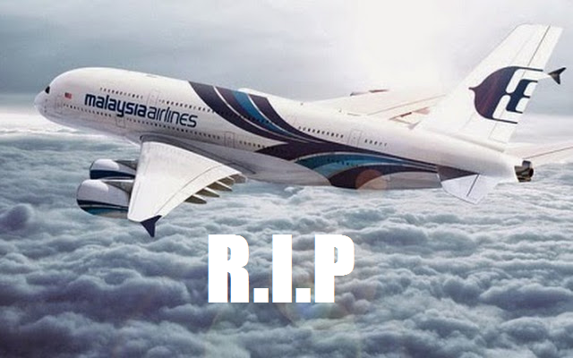 RIP to the Victims of Flight MH370 - Malaysia Airlines