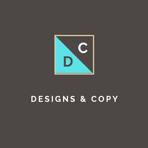 Designs + Copy