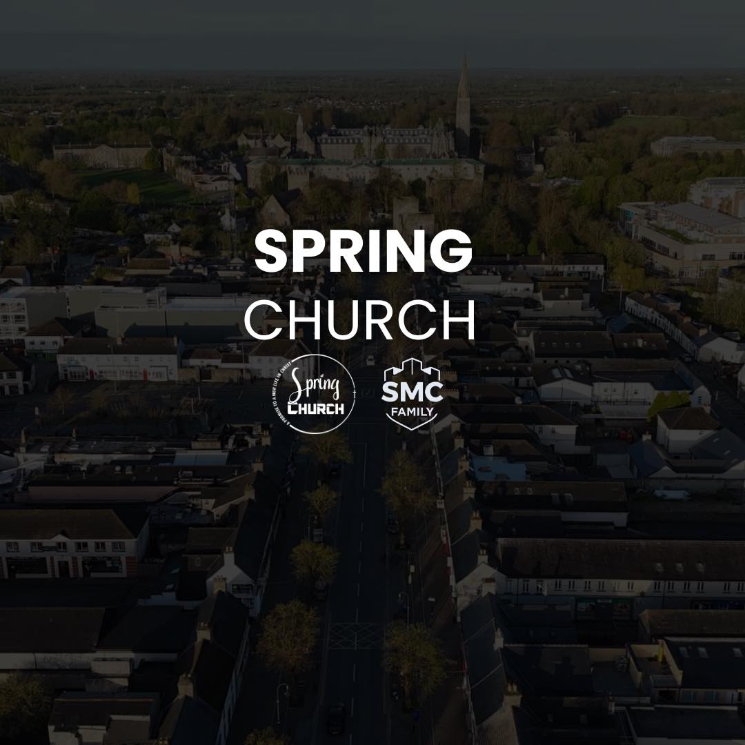 Spring Church | Maynooth