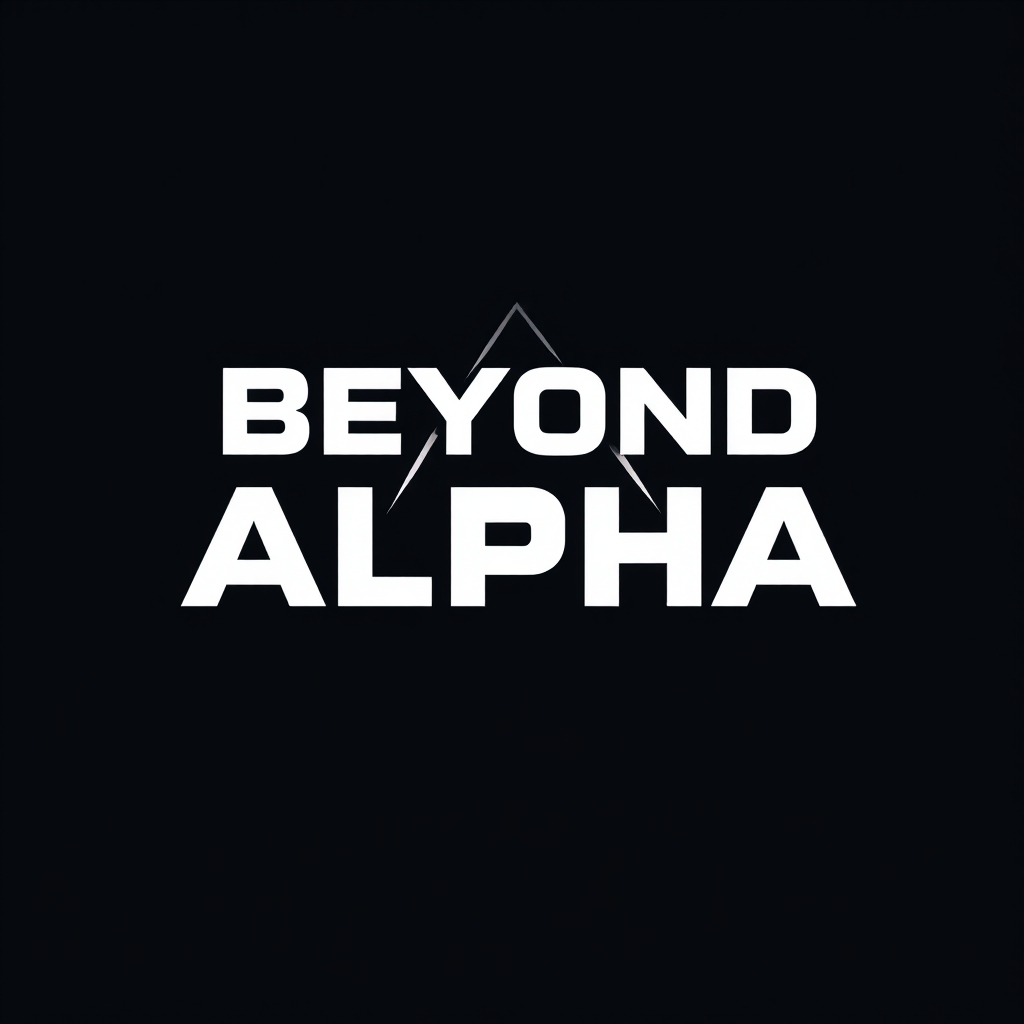 Beyond Alpha
