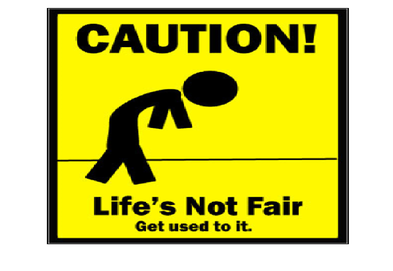 Life isn't fair