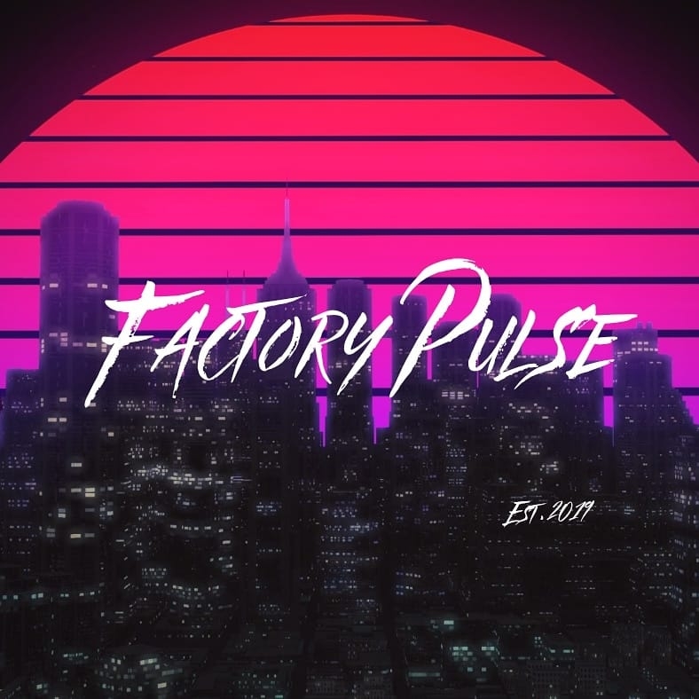 Factory PULSE