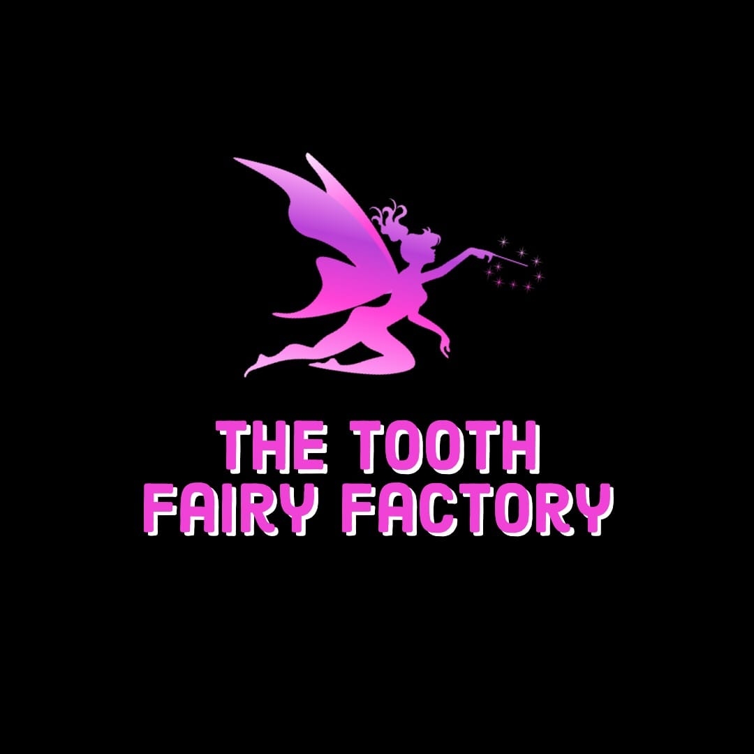 The Tooth Fairy Factory | Fort Worth TX