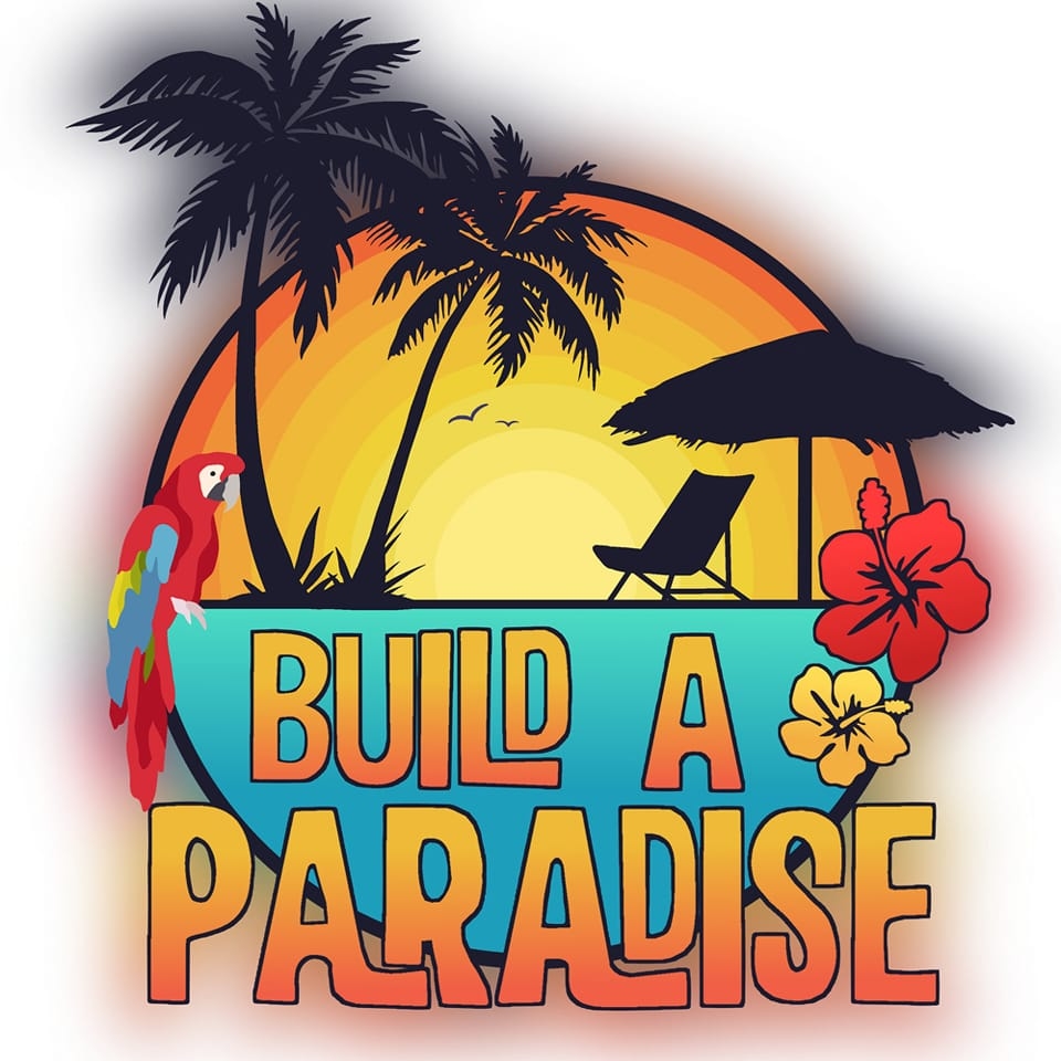 Build A Paradise