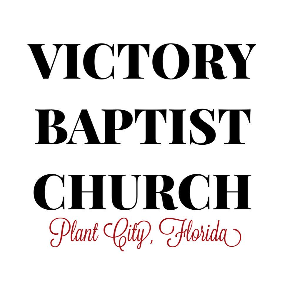 Victory Baptist Church Plant City, FL Plant City FL
