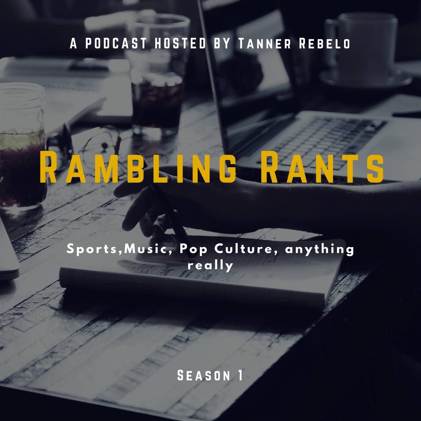Rambling Rants Podcast