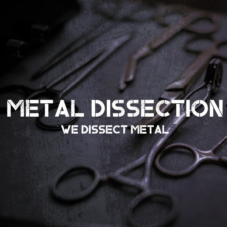 Metal Dissection